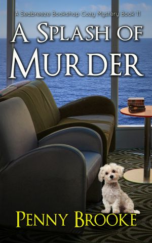 [Seabreeze Bookshop 11] • A Splash of Murder